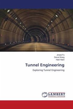 Tunnel Engineering - Fu, Jinwei;Wang, Decai;Haeri, Hadi