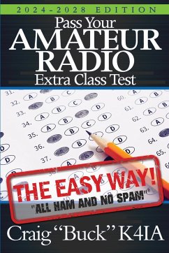 Pass Your Amateur Radio Extra Class Test - Buck K4ia, Craig