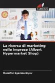 La ricerca di marketing nelle imprese (Albert Hypermarket Shop)
