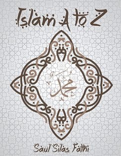 Islam A to Z - Fathi, Saul Silas