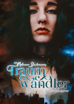 Traumwandler - Strohmaier, Melanie