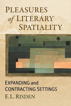 Pleasures of Literary Spatiality - Risden, E. L.