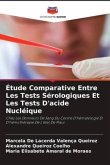 Étude Comparative Entre Les Tests Sérologiques Et Les Tests D'acide Nucléique