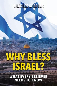 Why Bless Israel - Shefler, Charles