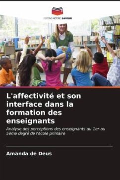 L'affectivité et son interface dans la formation des enseignants - de Deus, Amanda