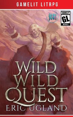 Wild Wild Quest - Ugland, Eric