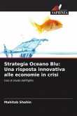 Strategia Oceano Blu: Una risposta innovativa alle economie in crisi