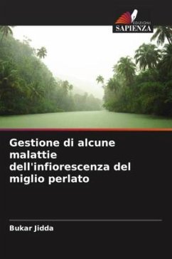 Gestione di alcune malattie dell'infiorescenza del miglio perlato - Jidda, Bukar