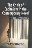 The Crisis of Capitalism in the Contemporary Novel