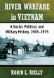 River Warfare in Vietnam - Bild 1