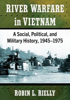 River Warfare in Vietnam - Rielly, Robin L.