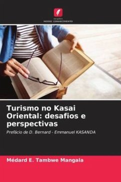 Turismo no Kasai Oriental: desafios e perspectivas - Tambwe Mangala, Médard E.