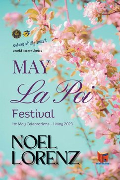 May La Poi Festival - Lorenz, Noel