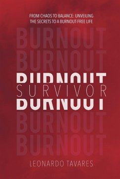 Burnout Survivor - Tavares, Leonardo