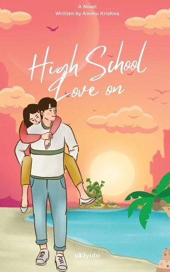 High School Love On - Ammu Krishna