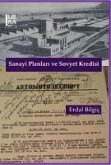 Sanayi Planlari ve Sovyet Kredisi