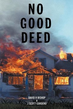 No Good Deed - Cordero, David R Bishop & J Scott