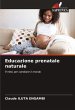 Educazione prenatale naturale - Bild 1