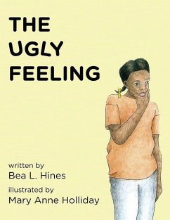 The Ugly Feeling - Hines, Bea L.