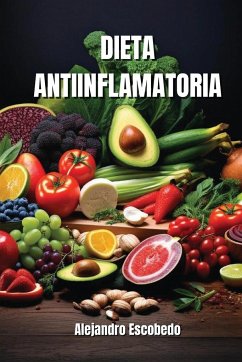 Dieta Antiinflamatoria - Escobedo, Alejandro