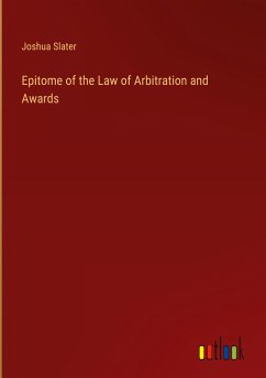 Epitome of the Law of Arbitration and Awards