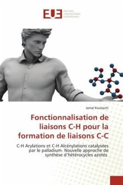 Fonctionnalisation de liaisons C-H pour la formation de liaisons C-C - Koubachi, Jamal