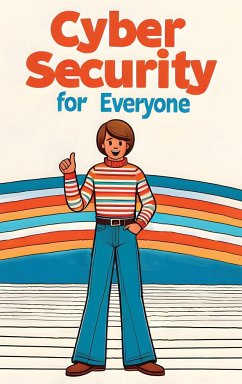 Cybersecurity for Everyone (Hardcover Edition) - Franklin, Edward
