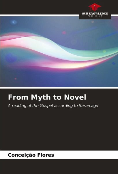 From Myth to Novel From Myth to Novel