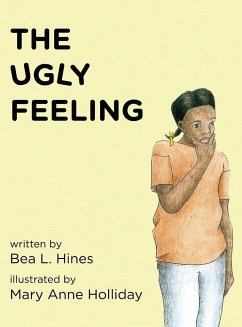 The Ugly Feeling - Hines, Bea L.
