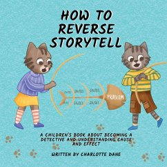 How to Reverse Storytell - Dane, Charlotte