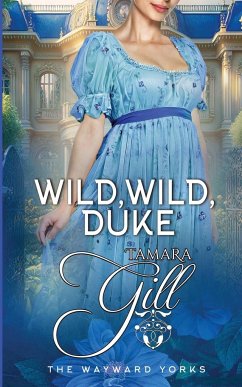 Wild, Wild, Duke - Gill, Tamara