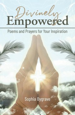 Divinely Empowered - Bygrave, Sophia