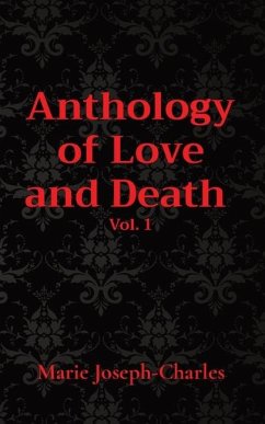 Anthology of Love and Death Vol. 1 - Joseph-Charles, Marie
