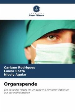 Organspende - Rodrigues, Carlane;Costa, Luana;Aguiar, Nicoly