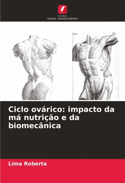 Ciclo ovárico: impacto da má nutrição e da biomecânica