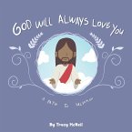 God Will Always Love You