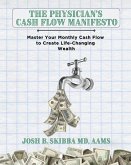 The Physician's Cash Flow Manifesto