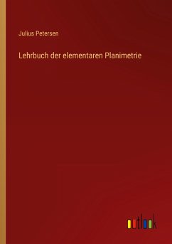 Lehrbuch der elementaren Planimetrie - Petersen, Julius