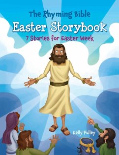 The Rhyming Bible Easter Storybook - Pulley, Kelly