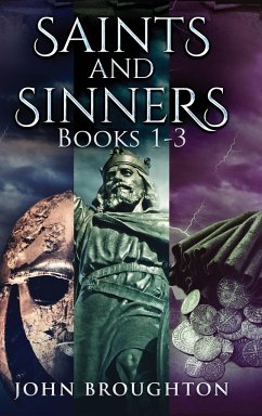 Saints And Sinners - Books 1-3 - Broughton, John