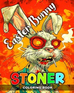 Easter Bunny - Stoner Coloring Book - Raisa, Ariana