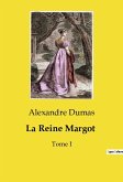 La Reine Margot