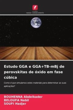 Estudo GGA e GGA+TB-mBj de perovskitas de óxido em fase cúbica - Abdelkader, BOUHENNA;Nabil, BELOUFA;Hadjer, SOUFI