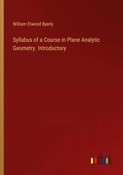 Syllabus of a Course in Plane Analytic Geometry. Introductory