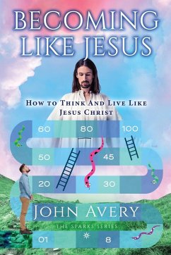 Becoming Like Jesus - Avery, John