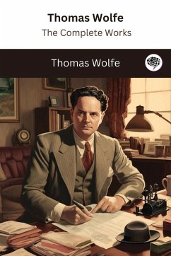 Thomas Wolfe - Wolfe, Thomas