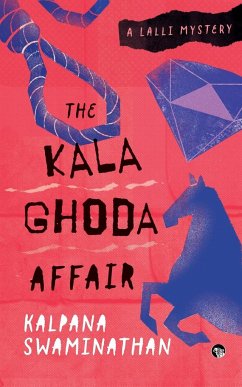 THE KALA GHODA AFFAIR A LALLI MYSTERY - Swaminathan, Kalpana