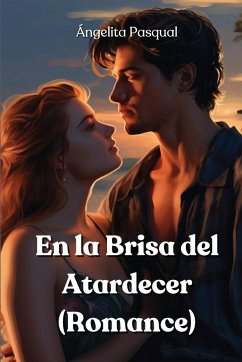 En la Brisa del Atardecer (Romance) - Pasqual, Ángelita