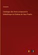 Catalogue des livres composant la... - Bild 1