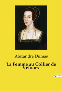 La Femme au Collier de Velours - Dumas, Alexandre
